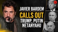 Хавиер Бардем в Кан: Тръмп, Путин и Нетаняху са пример за &bdquo;токсична мъжественост&ldquo; (ВИДЕО)